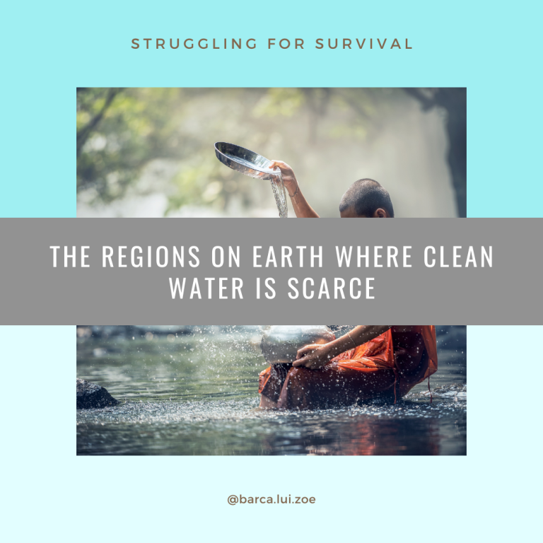 Struggling for Survival: The Regions on Earth Where Clean Water is Scarce